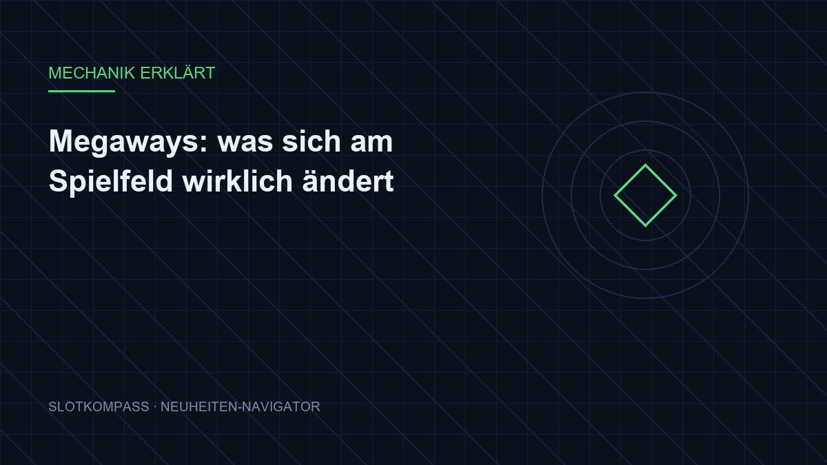 Megaways: was sich am Spielfeld wirklich ändert
